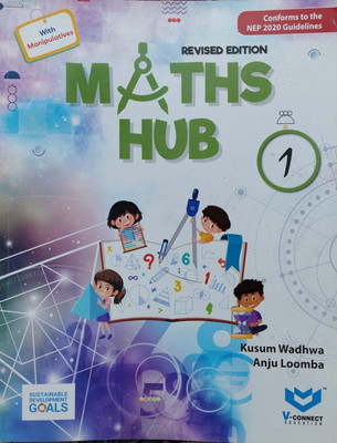 Revised Edition Maths Hub Class 1(Pepper back, Kusum wadhwa, Anju loomba)