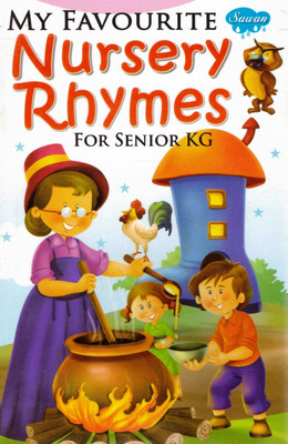 My Favourite Nursery Rhymes For Senior KG | Classic Rhymes For Early Learning | Sawan Illustrated Book(Paperback, Generic)