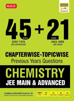 MTG 45 + 21 Years JEE Main and IIT JEE Advanced Previous Years Solved Papers with Chapterwise Topicwise Solutions Chemistry Book - JEE Advanced PYQ Question Bank For 2023 Exam(Paperback, MTG Editorial Board)