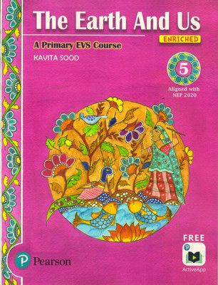 Pearson, The Earth And Us Class - 5
 A Primary Evs Course.(Paperback, KAVITA SOOD)