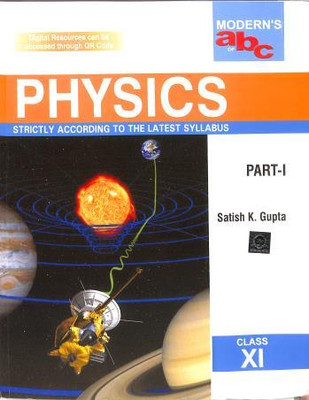 Modern's Abc Of Physics Class 11 Part 1 & 2 (2025-26)(Paperback, Satish k Gupta)