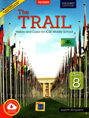 The Trail History And Civics For Icse Middle School Class - 8(Paperback, JAYANTI SENGUPTA)