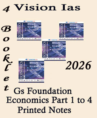 Vision IAS GS Foundation Economics Part 1 To 4 Printed Notes (Booklet, 2026)(Paperback, vision ias)