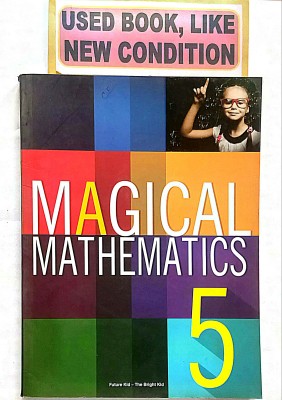 MAGICAL MATHEMATICS Class-5 (Old Book)(Paperback, A. Rajput)