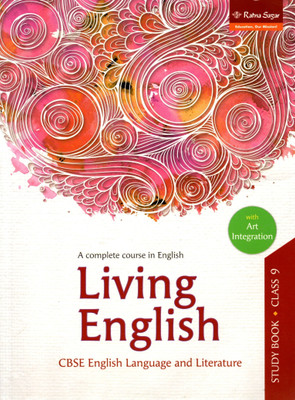 Living English A Complete Course In English Study Book Class - 9(Paperback, ASHA NARAYANAN)