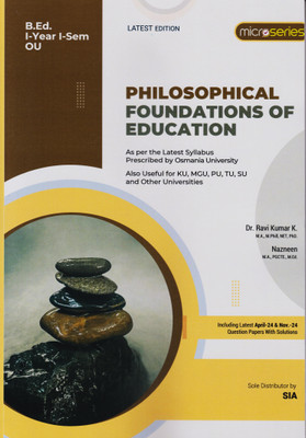 Philosophical Foundations Of Education B.Ed I-Year I-Sem As Per The Latest Syllabus Prescribed By O.U Latest Editin(Paperback, Experienced Faculties)