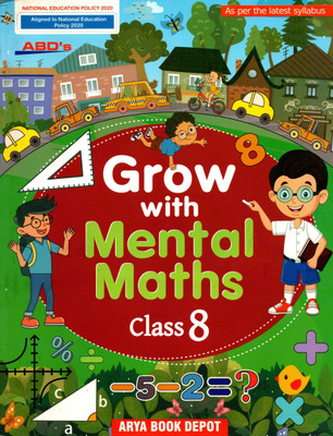 Abd's Grow With Mental Maths Class - 8(Paperback, PRIYA MONGA)