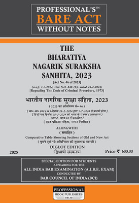 Diglot Edition By Professional's Bharatiya Nagarik Suraksha Sanhita, 2023 (BNSS), भारतीय नागरिक सुरक्षा संहिता, 2023 In Both English And Hindi With Comparative Table, W.e.f 1-7-2024 Notification Incorporated(Paperback, Hindi, Professional Ed team)