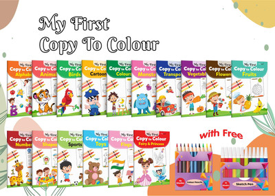 My First Copy To Colour - Alphabet, Animals, Birds, Cartoons And More With 12 WATER COLOUR SKETCH PEN And 10 COLOUR PENCILS : Drawing And Colouring Starter Pack | Pack Of 16 Copy To Colour Books(Paperback, GOWOO)