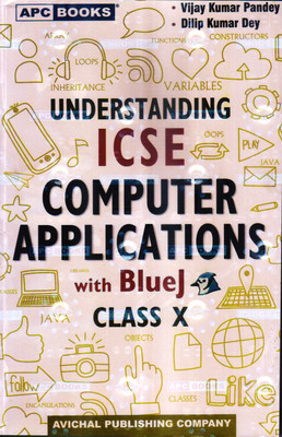 Icse Understanding Computer Applications With Blue J - Class 10 (For 2025 Examinations)(Paperback, VIJAY KUMAR PANDEY, D K DEY)