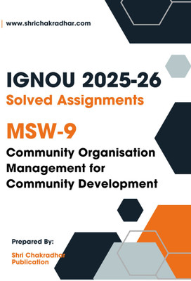 IGNOU MSW 9 Solved Assignment 2025-26 (Community Organization Management For Community Development) (English Medium)(Paperback, BHAVYA KUMAR SAHNI)