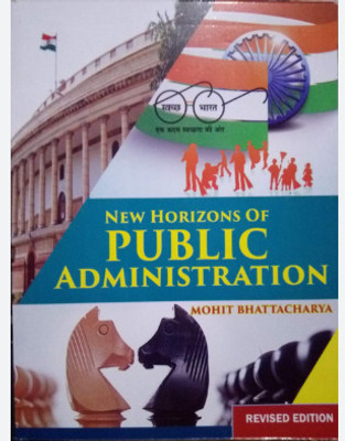 New Horizons Of Public Administration Mohit Bhattacharya(Paperback, unknown)