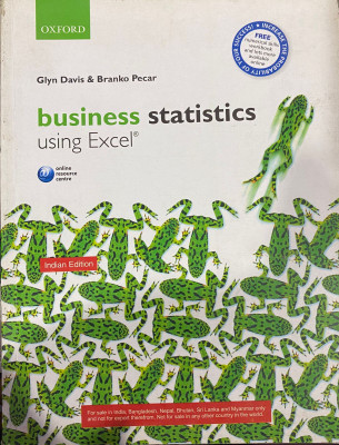Business Statistics Using Excel(Paperback, Glyn Davis & Branko pecar)