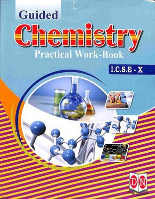 Guided Chemistry Practical Work-Book ICSE Class 10(Hardcover, manjari mishra)