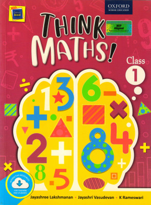 Oxford, Think Maths ! Class - 1(Paperback, JAYASHREE LAKSHMANAN, Jayashri Vasudevan, K Rameswari)