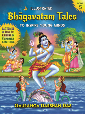 ILLUSTRATED Bhagavatam Tales - Book 5(Paperback, Gaurang Darshan Das)