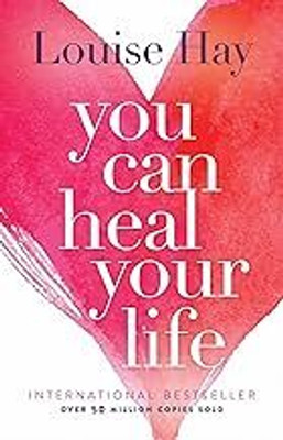 You Can Heal Your Life(Paperback, Louise Hay)