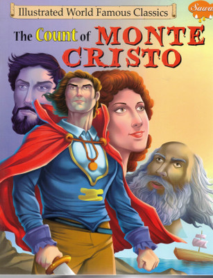 The Count Of Monte Cristo | Illustrated World Famous Classics By Sawan(Paperback, Generic)