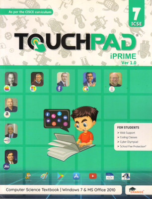 Touchpad IPRIME Ver. 1.0 For ICSE Class - 7 (Computer Science Textbook | Windows 7 And Ms Office 2010)(Paperback, Aditi Sengupta)