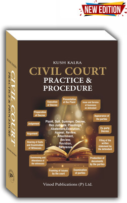 Civil Court Practice & Procedure Edition 2024(Paperback, KUSH KALRA)