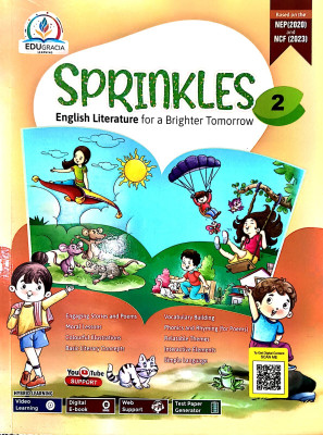 Edugracia Sprinkles (English Literature For A Brighter Tomorrow) Class 2(Paperback, SHILPI AGARWAL)