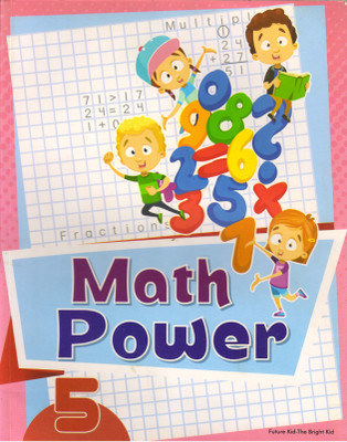 Future Kids MATH POWER CLASS - 5(Paperback, ANITA RAJPUT)
