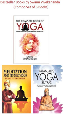 The Complete Book Of Yoga: Karma Yoga Bhakti Yoga Raja Yoga Jnana Yoga, Meditation And Its Methods & Patanjali`s Yoga Sutras (Combo Set Of 3 Books)(Hardcover, Swami Vivekananda) The Complete Book Of Yoga: Karma Yoga Bhakti Yoga Raja Yoga Jnana Yoga, Meditation And Its Methods & Patanjali`s Yoga Sutras (Combo Set Of 3 Books)(Hardcover, Swami Vivekananda)
