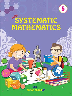 Sultan Chand NEW SYSTEMATIC MATHEMATICS 5(Paperback, Y.P. Verma)