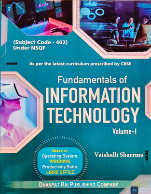 Fundamentals Of Information Technology Volume -I For Class - 9(Paperback, Vaishalli Sharma)