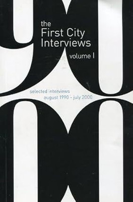 First City Interviews Volume -1(Paperback, Disha Mullik)