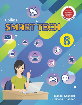 Collins Smart Tech Class - 8(Paperback, MANASI KASHIKAR, SNEHA KRISHNAN)