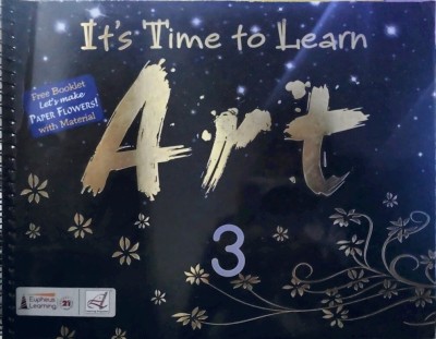 Its Time To Learn Art Book - 3(Paperback, T)