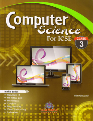 Computer Science For ICSE Class 3(Paperback, Shashank Johri)