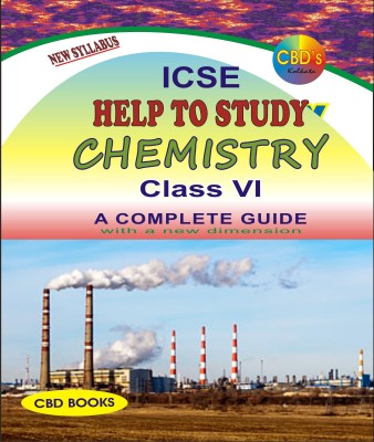 CBD's ICSE Help To Study CHEMISTRY Class VI - A Complete Guide - New Edition(Paperback, Dr. D. K. Ghosh)