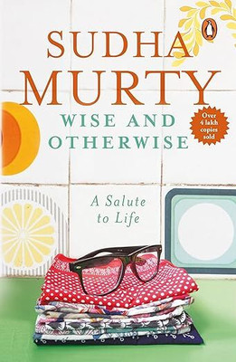Wise And Otherwise(Paperback, SUDHA MURTHY)