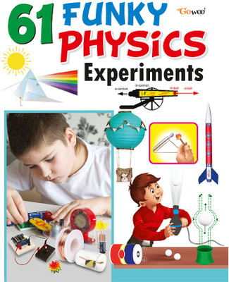 61 Funky Physics Experiments(Hardcover, Manoj Publication editorial board)