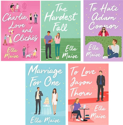 Ella Maise Collection 5 Books Set (Charlie Love And Cliches, To Love Jason Thorn, The Hardest Fall, To Hate Adam Connor & Marriage For One)(Paperback, Ella MaiseElla Maise)