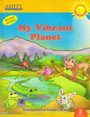 My Vibrant Planet Class 2 Environmental Studies Series(Paperback, AMITY)