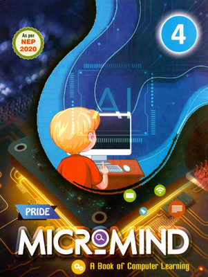 Pride, Micromind A Book Of Computer Learning, Class-4(Paperback, NAVNEET KAUR)