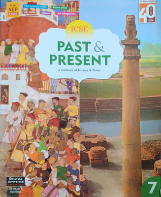 ICSE Past & Present Class 7(Pepper back, Manisha basu)