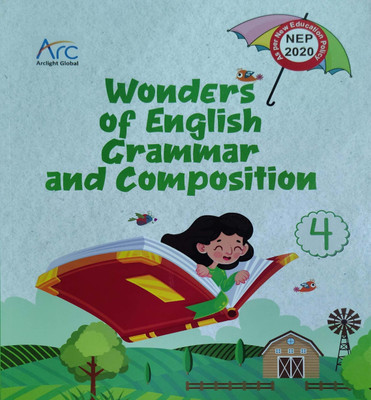 Wonder Of English Grammar And Composition Class 4(Pepper back, Arclight global)