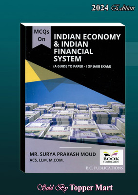 MCQs ON INDIAN ECONOMY & INDIAN FINANCIAL SYSTEM ( PAPER-I JAIIB EXAM) EDITION 2024(Paperback, MR. SURYA PRAKASH)
