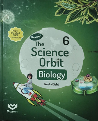 The Science Orbit Biology Class 6(Paperback, Neeta bisht)