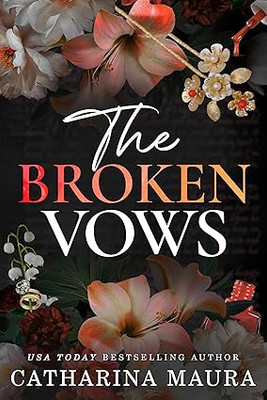 The BROKEN VOWS(Paperback, Catharina Maura)