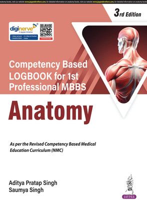 Competency Based LOGBOOK For 1st Professional MBBS Anatomy(Paperback, ADITYA PRATAP SINGH)