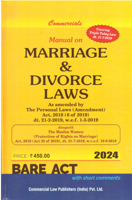 Manual On Marriage & Divorce Laws As Amended By Ther Personal Laws Act, 2019 (6 To 2019) Alongwith Muslim Women, Protection Right On Marriage (Bareact) 2024(Hardcover, COMMERCIAL)