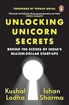 Unlocking Unicorn Secrets(Paperback, Kushal Lodha and Ishan Sharma)