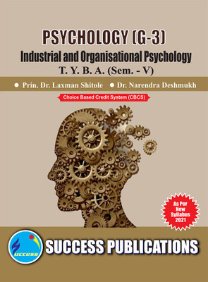 Industrial And Organisational Psycology (G-3) (PSYCHOLOGY),T.Y.B.A Sem.-V(Paperback, Prin. Dr. Laxman Shitole, Dr. Narendra Deshmukh)