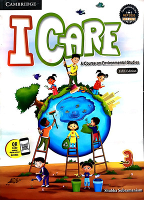 I Care (A Course On Environmental Studies Fifth Edition) Class 3 (Ncf 2023)(Paperback, Shubha Subramaniam)