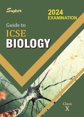 Super Guide To ICSE Biology Class 10 (New Edition)(Paperback, Dr. Prabha Singh)